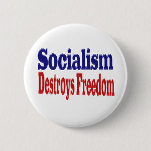 Socialism Destroys Freedom with red blue text 2 Inch Round Button