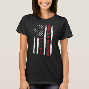 Socialism Distancing since 1776 T-Shirt