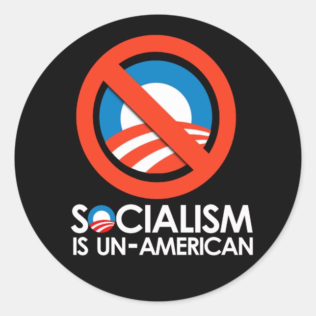 Socialism is UnAmerican Classic Round Sticker (Front)