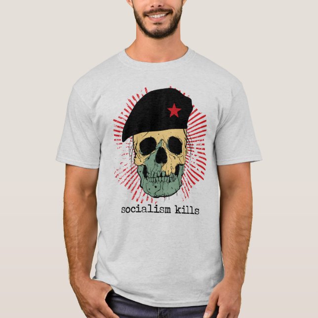 Socialism Kills Shirt - Customized (Front)