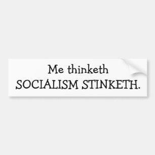 SOCIALISM STINKETH BUMPER STICKER