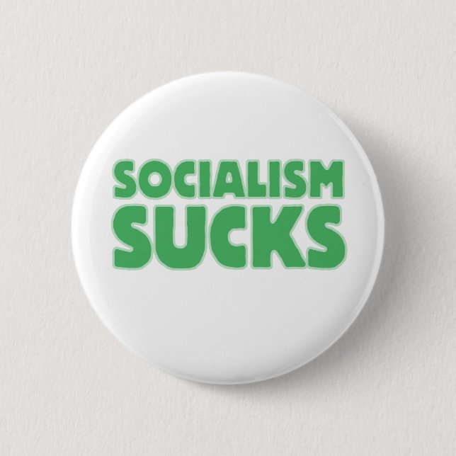 Socialism Sucks 2 Inch Round Button (Front)