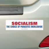 Socialism The Choice of Parasites Worldwide Bumper Sticker (On Car)