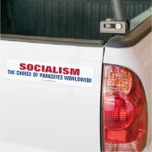 Socialism The Choice of Parasites Worldwide Bumper Sticker (On Truck)
