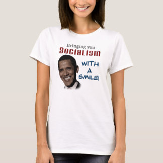 Socialism with a Smile T-Shirt