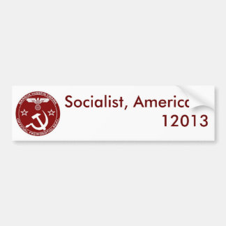 Socialist, America ... - Customized Bumper Sticker