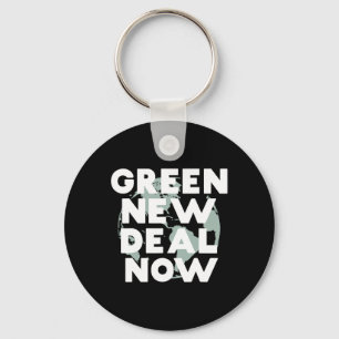 Socialist New Green Deal Now T Shirt  Keychain