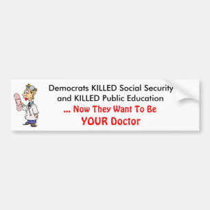 Socialized Medicine Bumper Sticker