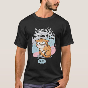 Socially Awkward Cat Tee   Introvert Cat Lover