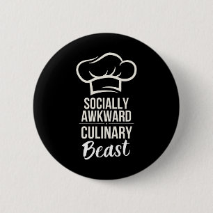 Socially Awkward Culinary Beast Funny Cook Chef Ki 2 Inch Round Button