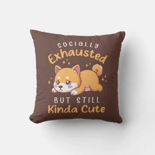 Socially Exhausted But Still Cute - Shiba Inu Throw Pillow
