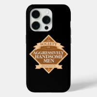 Society of Aggressively Handsome Men Case-Mate iPh