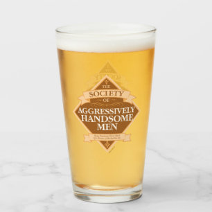 Society of Aggressively Handsome Men Glass