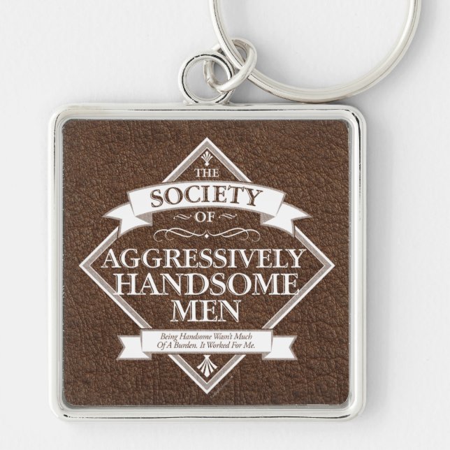 Society of Aggressively Handsome Men Keychain (Front)