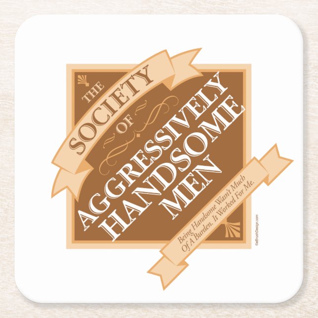 Society of Aggressively Handsome Men Square Paper Coaster (Front)