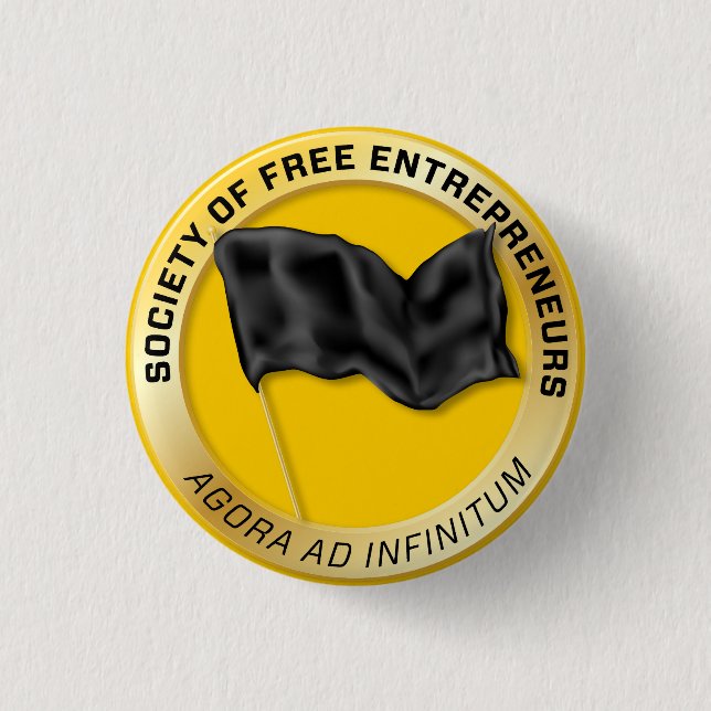 Society of Free Entrepreneurs Button (Front)