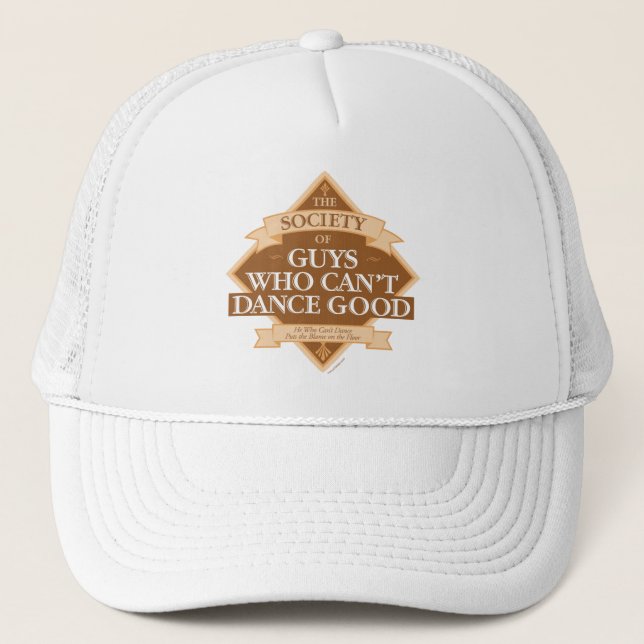 Society of Guys Who Can’t Dance Good Trucker Hat (Front)