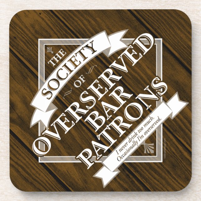 Society of Overserved Bar Patrons Coaster (Front)