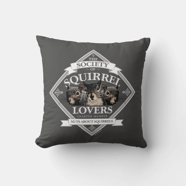 Society of Squirrel Lovers - funny squirrel Throw  Pillow (Front)