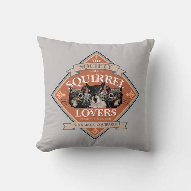 Society of Squirrel Lovers - funny squirrel Throw Pillow (Front)