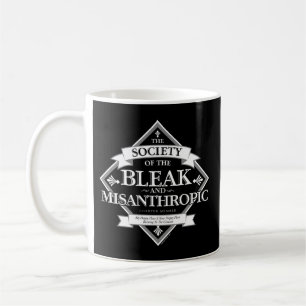 Society of The Bleak & Misanthropic Coffee Mug
