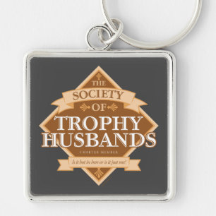 Society of Trophy Husbands Keychain
