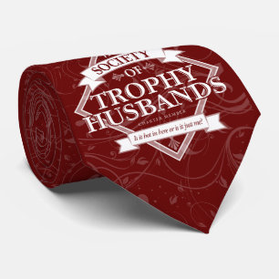 Society of Trophy Husbands Tie