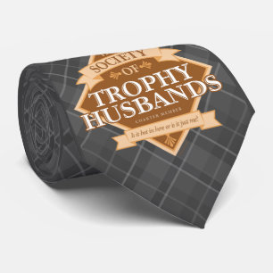 Society of Trophy Husbands Tie