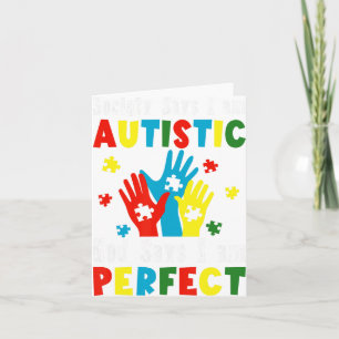 Society Says I'm Autistic God Says I'm Perfect Aut Card