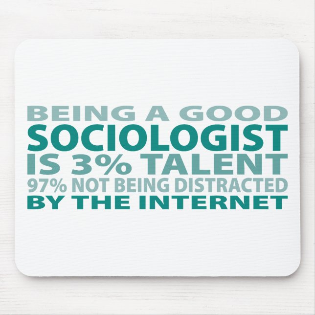 Sociologist 3% Talent Mouse Pad (Front)