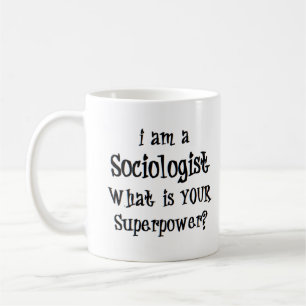 sociologist coffee mug