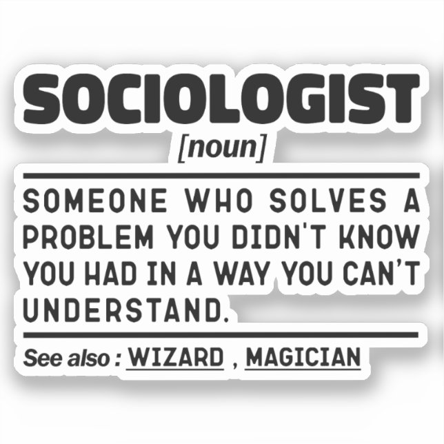 Sociologist Noun Human Behaviour Teacher Sociology (Front)