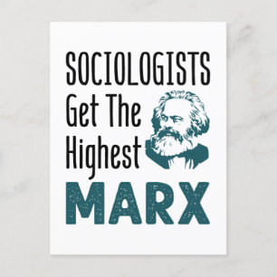 Sociologists Get the Highest Marx Sociology Postcard