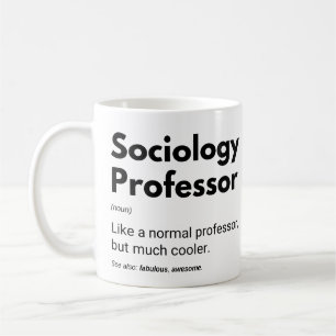 Sociology Professor Funny Definition Coffee Mug