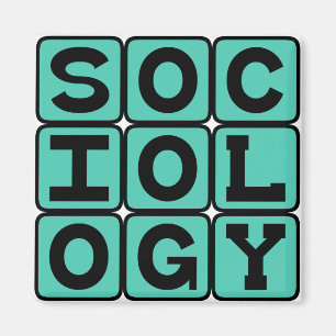 Sociology, The Study of Human Behaviour Magnet