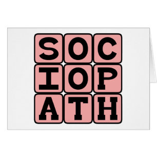 Sociopath, Jerky Individual