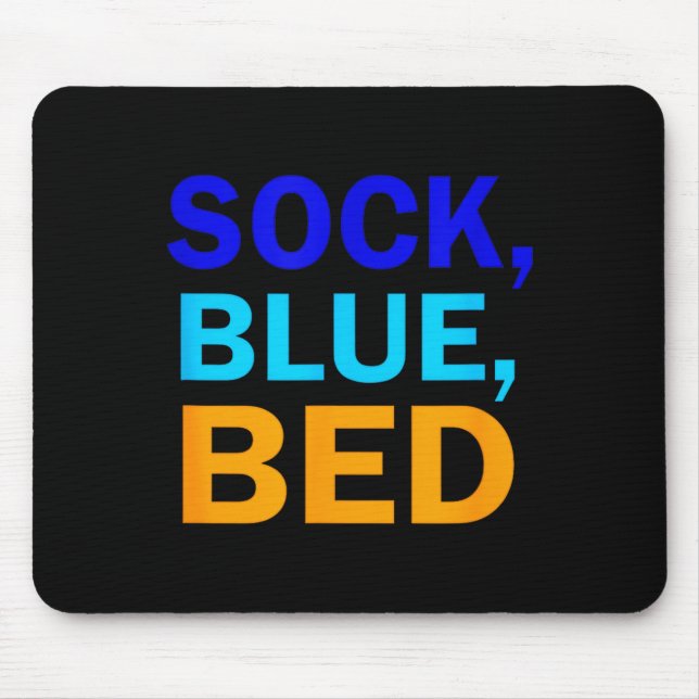 Sock Blue Bed _ Awesome Sock Blue Bed  Mouse Pad (Front)