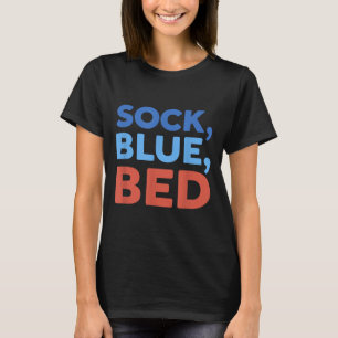 Sock Blue Bed Funny Meme _1  T-Shirt