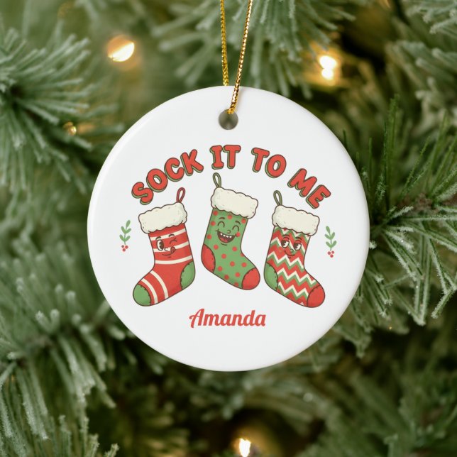 Sock It to Me Funny Christmas Ornament Gift (Tree)