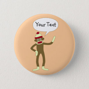 Sock Monkey Customizable Comic Speech Bubble 2 Inch Round Button