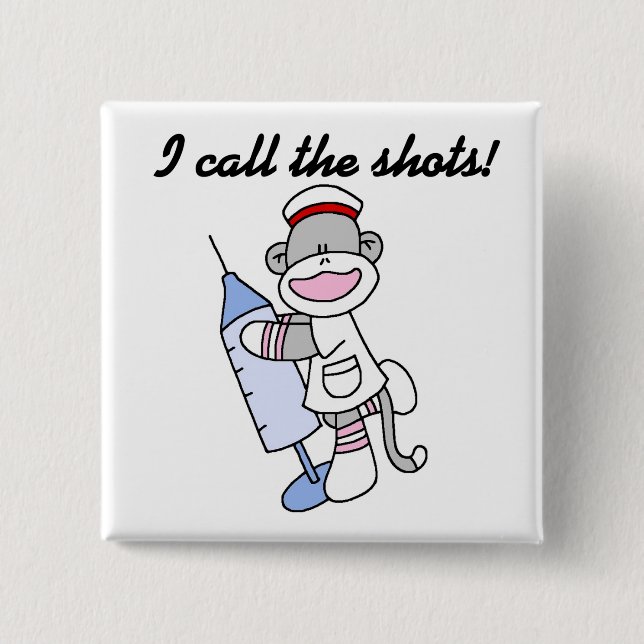 Sock Monkey Nurse I Call the Shots Gifts 2 Inch Square Button (Front)