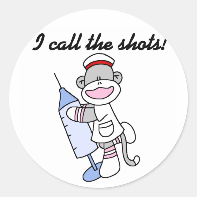 Sock Monkey Nurse I Call the Shots Gifts Classic Round Sticker (Front)