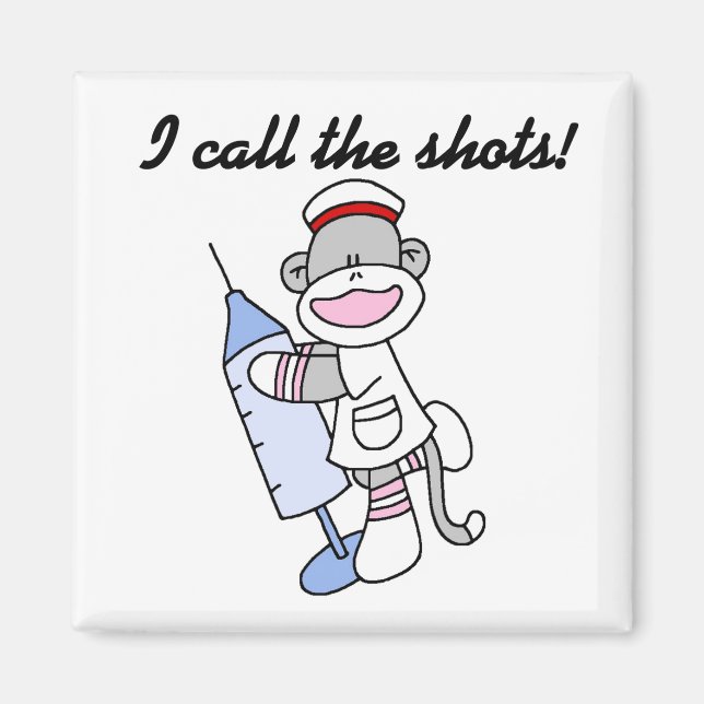 Sock Monkey Nurse I Call the Shots Gifts Magnet (Front)