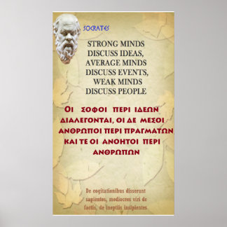 Socrates famous quote - Strong minds Poster