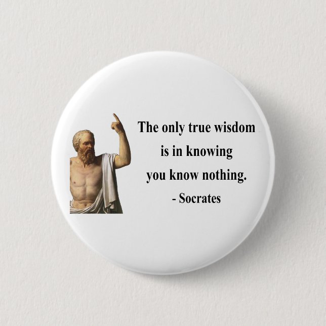 Socrates Quote 3b 2 Inch Round Button (Front)