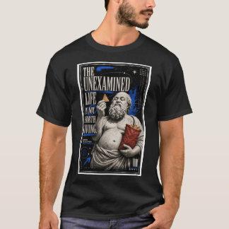 Socrates Unexamined Life Funny Philosophy Streetwe T-Shirt