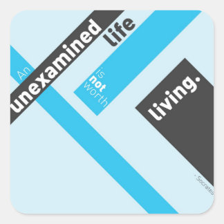 Socrates "Unexamined Life" Quote Square Sticker