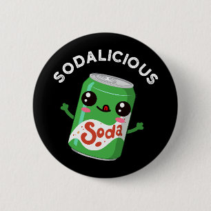 Soda-licious Funny Soda Pop Pun Dark BG 2 Inch Round Button