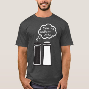 Sodium Cute Chemistry Love Salt and Pepper Couple  T-Shirt