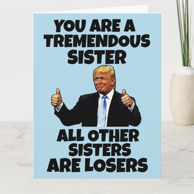 SOEUR DONALD TRUMP CARTE DE SALUT D'ANNIVERSAIRE (Devant)